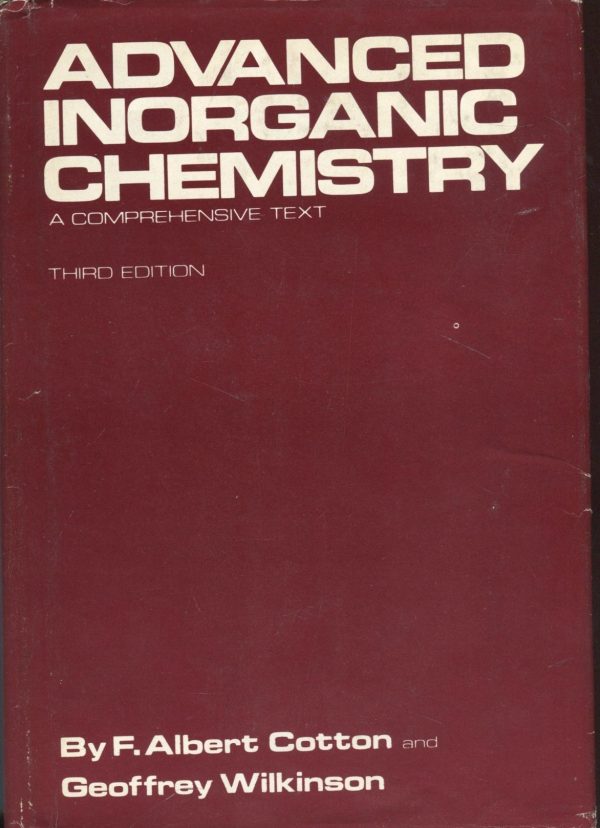 Advanced Inorganic Chemistry F. Albert Cotton, Geoffrey Wilkinson