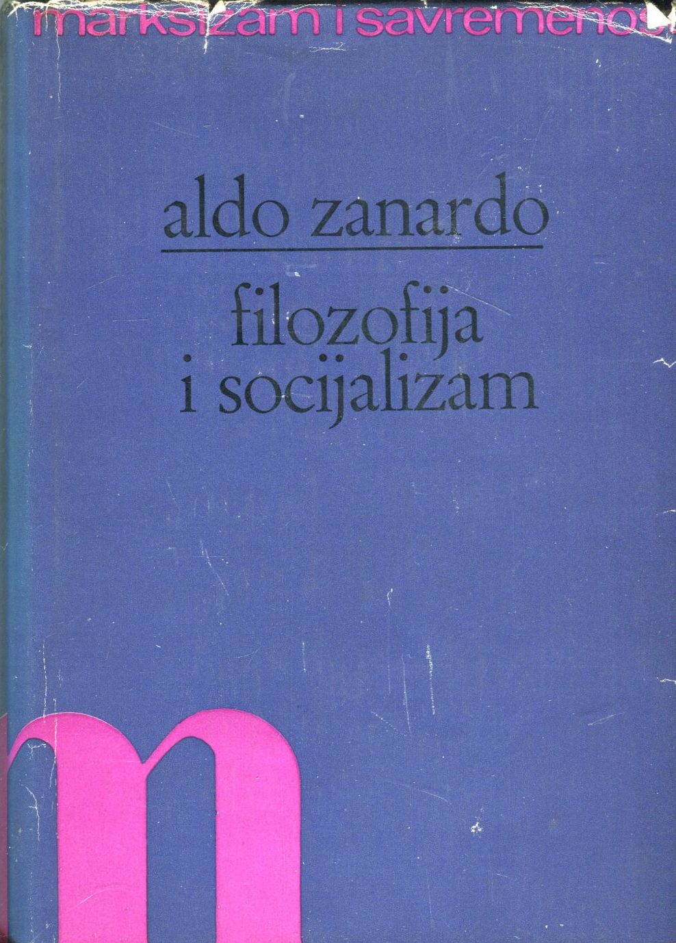 Filozofija i socijalizam Aldo Zanardo