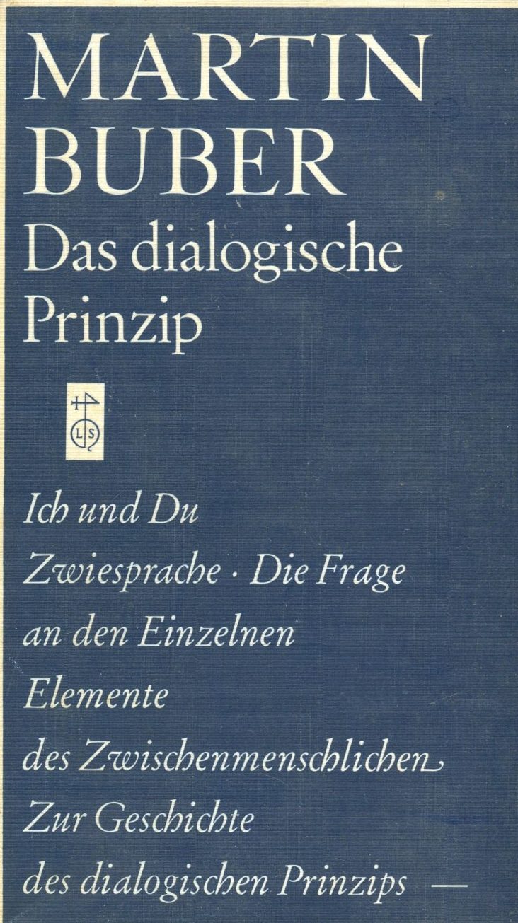Das dialogische Prinzip Martin Buber