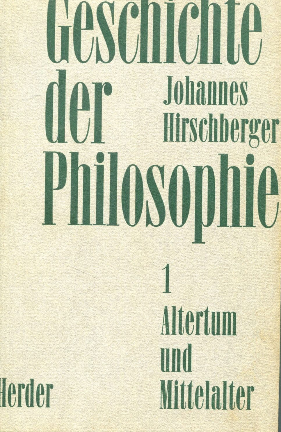 Geschichte der Philosophie Johannes Hirschberger