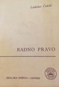 Radno pravo Ladislav Čuklić