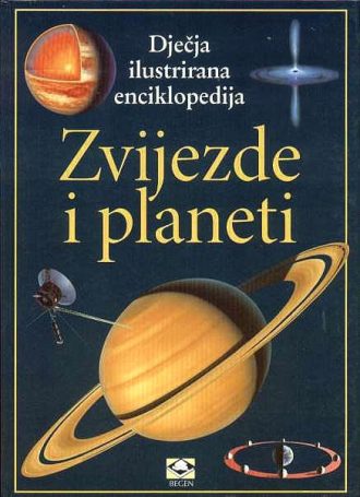 Dječja ilustrirana enciklopedija - Zvijezde i planeti AG