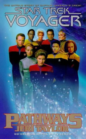 Star Trek Voyager - Pathways Taylor Jeri