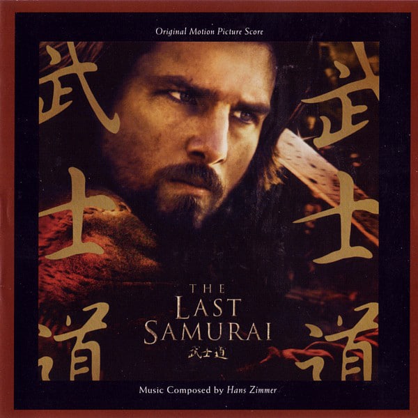 Hans Zimmer The Last Samurai: Original Motion Picture Score