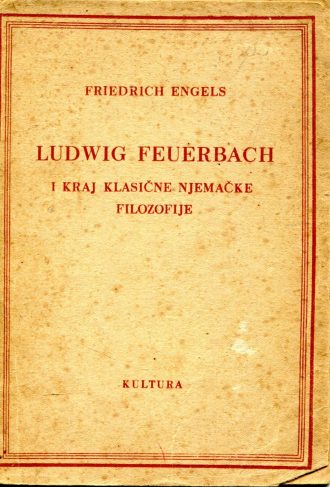 Ludwig Feuerbach i kraj klasične njemačke filozofije Friedrich Engels