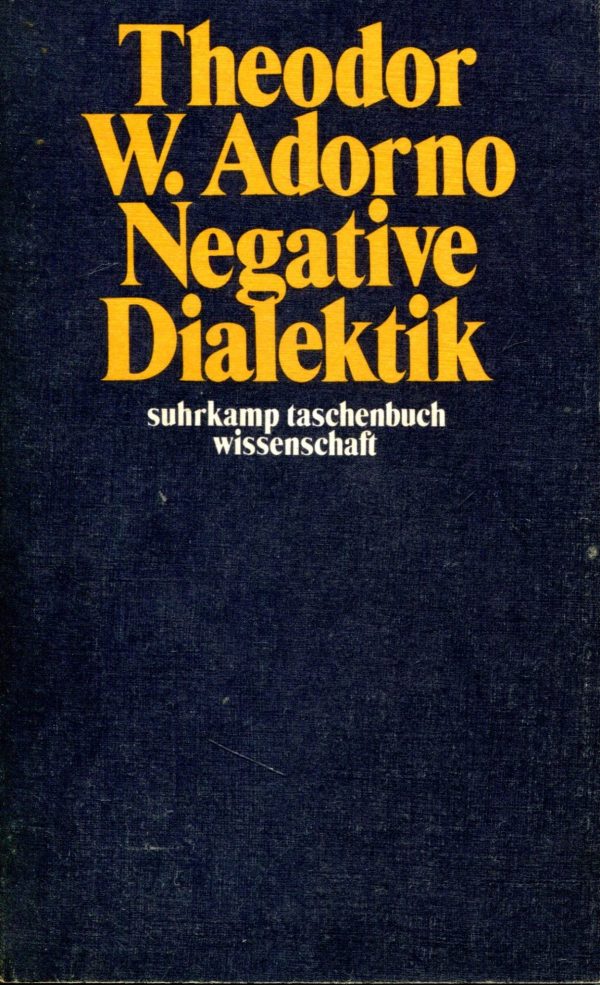 Negative Dialektik Theodor W. Adorno