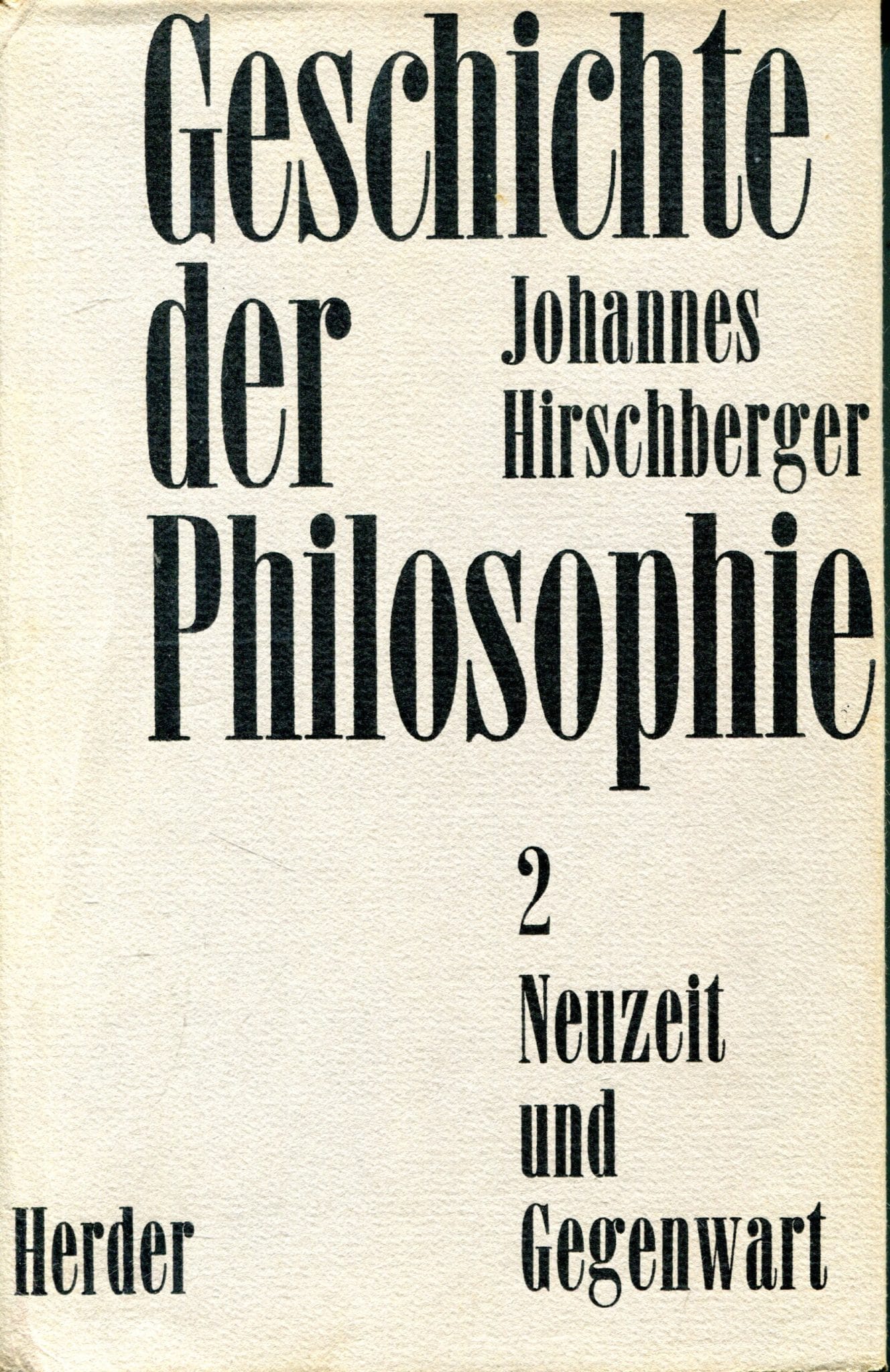 Geschichte der Philosophie 2 Johannes Hirschberger