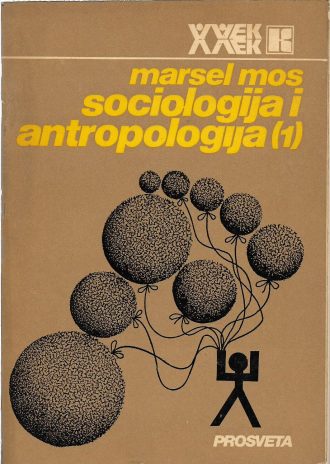 Sociologija i antropologija 1-2 Marsel Mos (Marcel Mauss)
