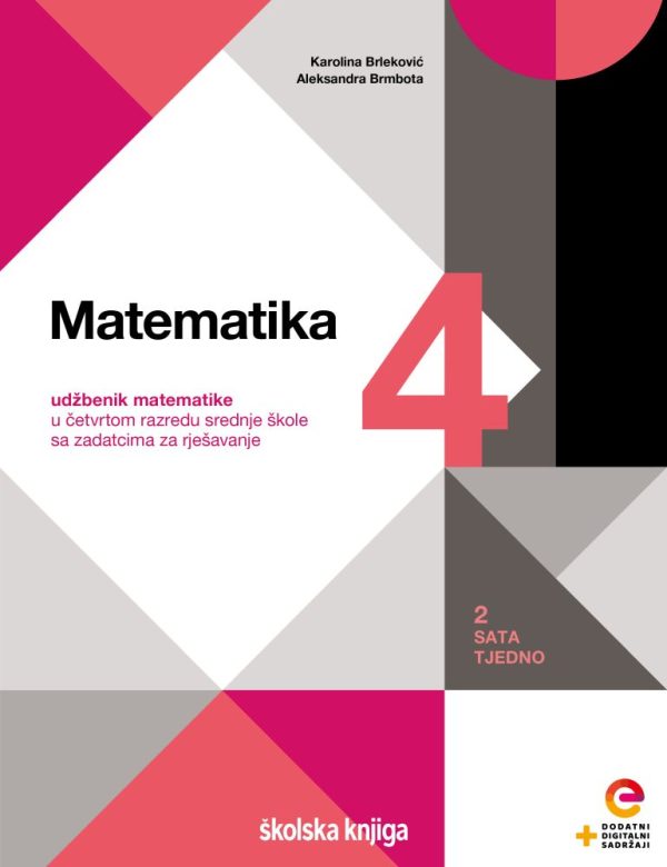 MATEMATIKA 4 : udžbenik matematike (2 sata tjedno)