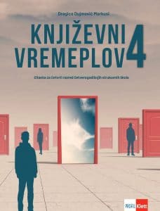 KNJIŽEVNI VREMEPLOV 4 : čitanka za četvrti razred četverogodišnjih strukovnih škola  (96 sati godišnje) autora Dragica Dujmović Markusi