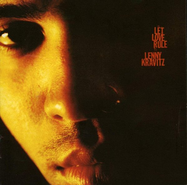 Let Love Rule Lenny Kravitz