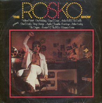 Gramofonska ploča The Rosko Show Wilson Pickett / Otis Redding / Sam & Dave K 40432