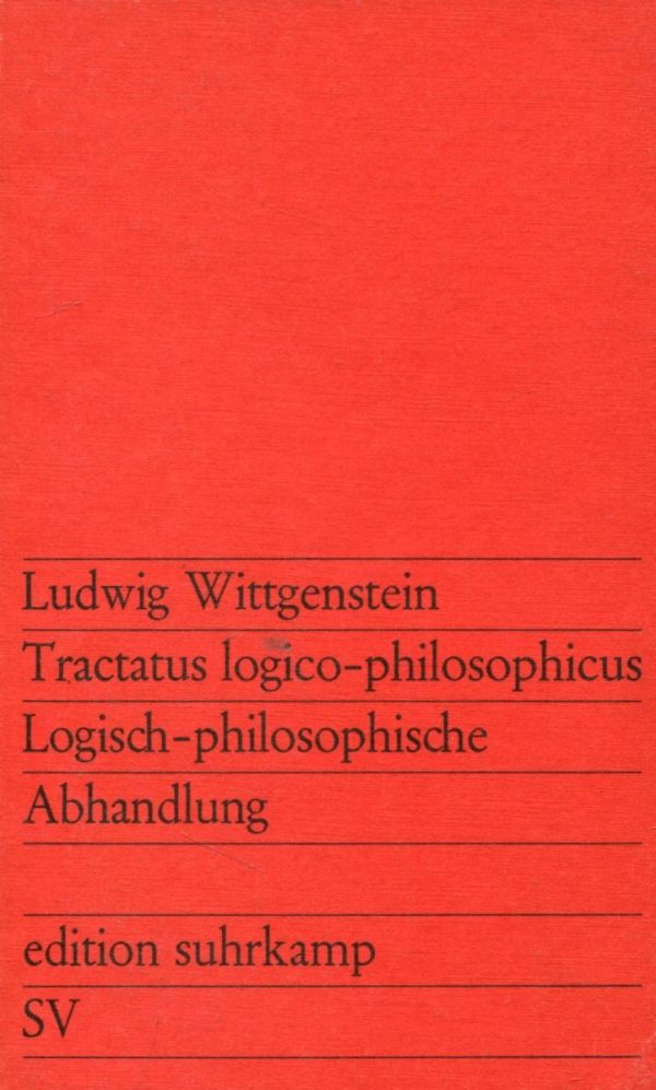 Ludwig Wittgenstein - Tractatus logico-philosophicus / Logisch-philosophische Abhandlung Gunther Busch
