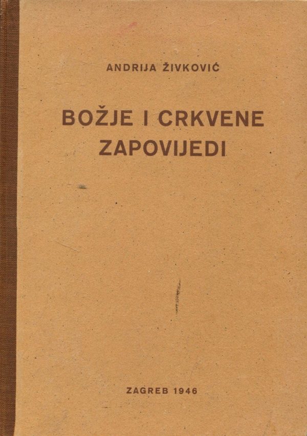 Božje i crkvene zapovijedi Andrija Živković