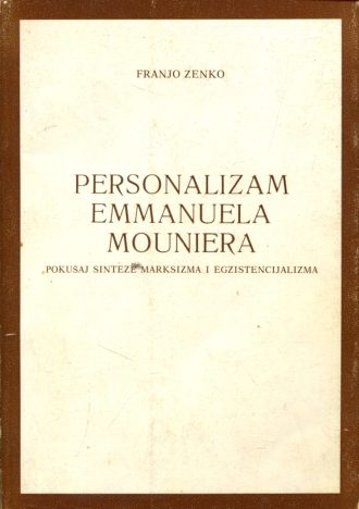 Personalizam Emmanuela Mouniera Franjo Zenko