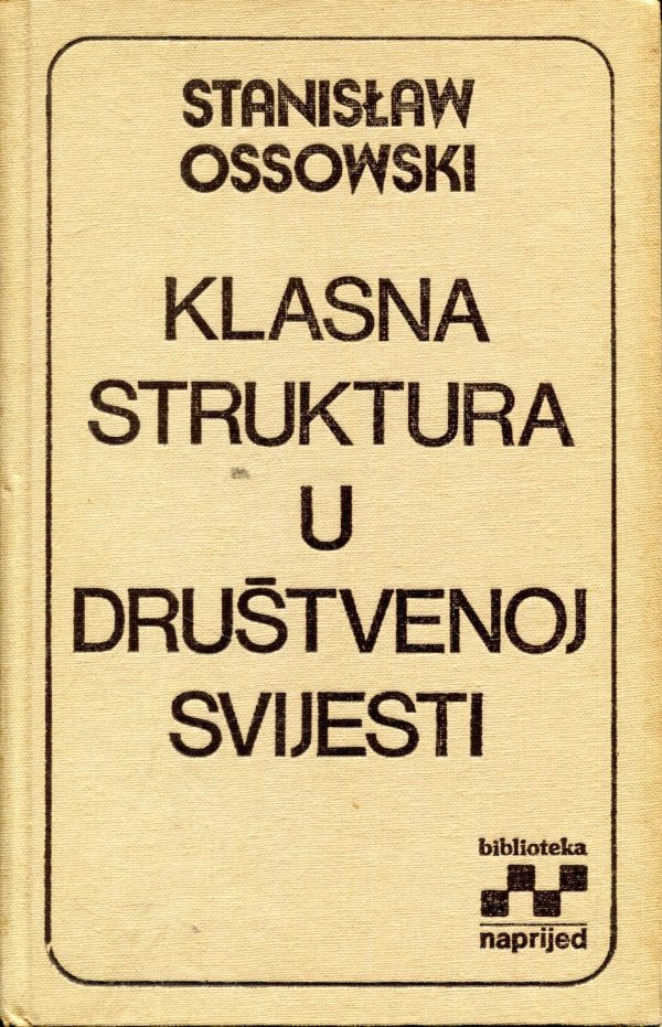 Klasna struktura u društvenoj svijesti Stanisław Ossowski
