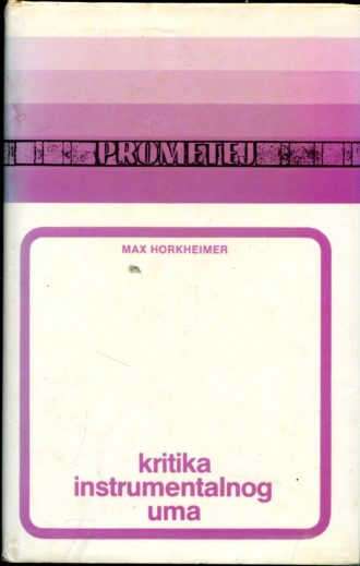 Kritika instrumentalnog uma Max Horkheimer