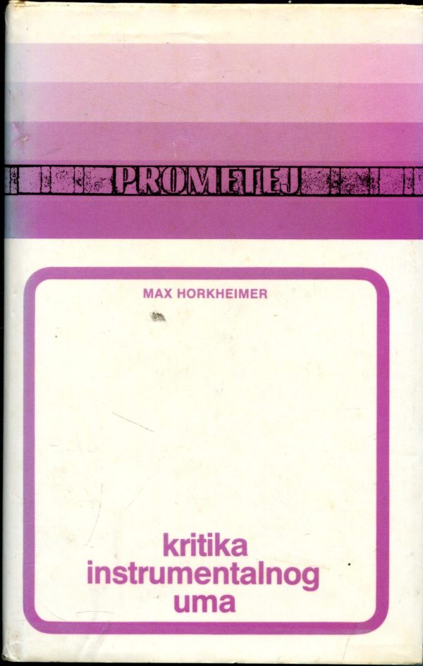 Kritika instrumentalnog uma Max Horkheimer