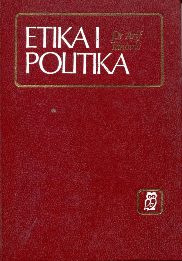 Etika i politika Arif Tanović