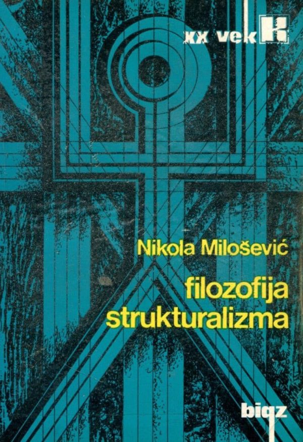 Filozofija strukturalizma Nikola Milošević