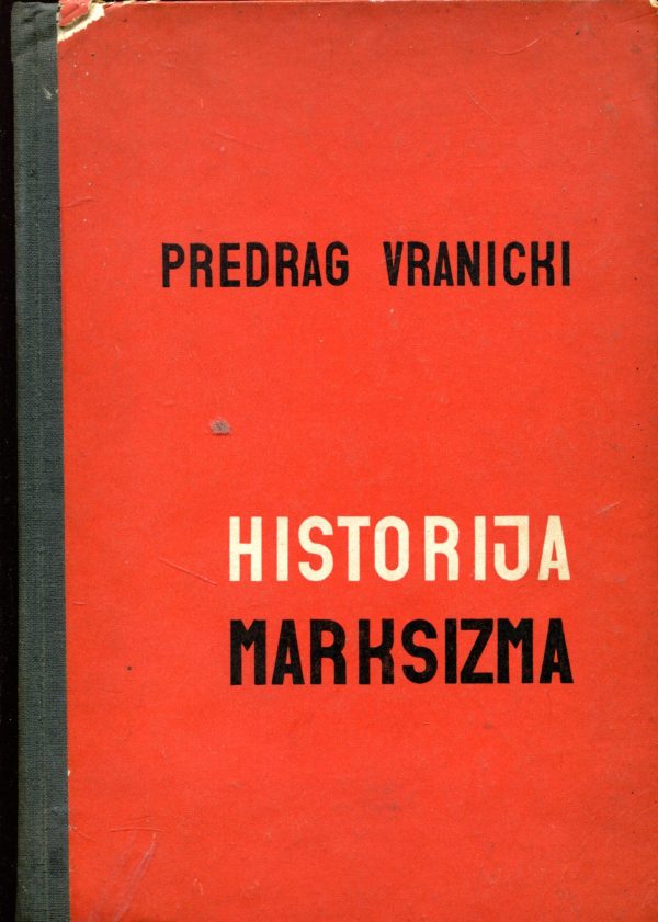 Historija marksizma Predrag Vranicki