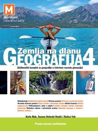 ZEMLJA NA DLANU - GEOGRAFIJA 4 : udžbenički komplet za geografiju u četvrtom razredu gimnazije autora Karlo Mak, Suzana Nebeski Hostić, Ružica Vuk