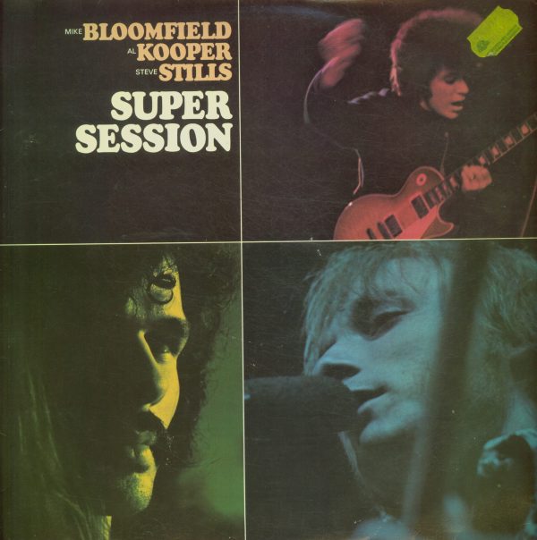 Gramofonska ploča Mike Bloomfield / Al Kooper / Stephen Stills Super Session EMB S-31029