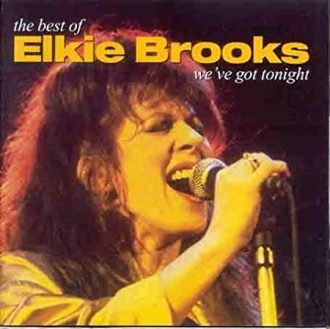 We've Got Tonight - The Best of Elkie Brooks