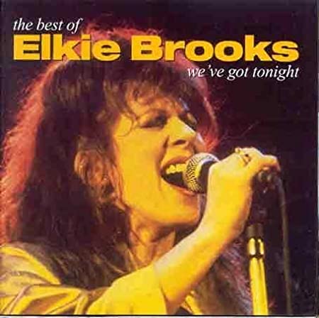 We've Got Tonight - The Best of Elkie Brooks
