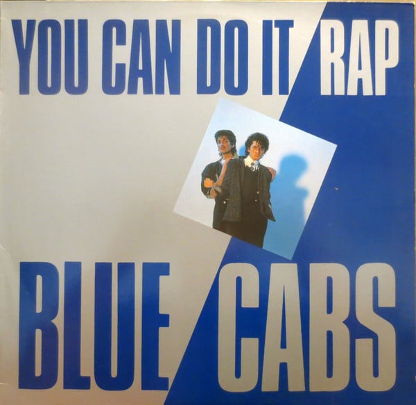 Gramofonska ploča Blue Cabs You Can Do It Rap B.C. 12-1001-40