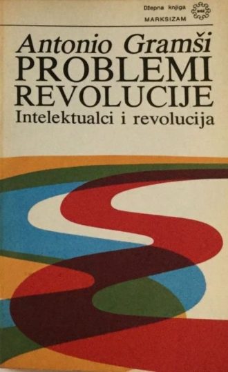 Problem revolucije Antonio Gramsci