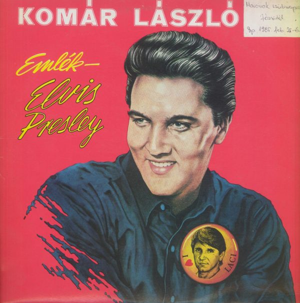 Gramofonska ploča Komar Laszlo Emlek - Elvis Presley SLPM 17881