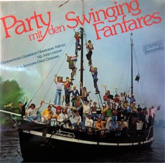 Gramofonska ploča Swinging Fanfares  Party Mit Den Swinging Fanfares 88 906 ZU