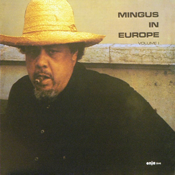 Gramofonska ploča Charles Mingus Quintet Mingus In Europe Volume I 2222949
