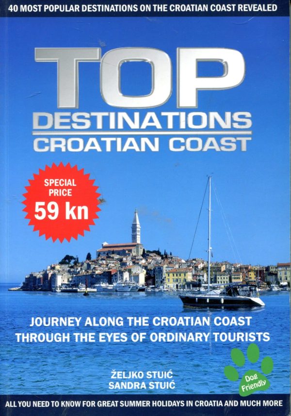 Top Destinations - Croatian Coast Željko i Sandra Stuić