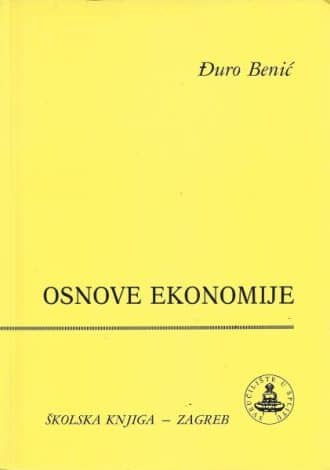 Osnove Ekonomije Đuro Benić