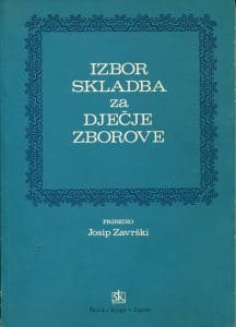 Izbor skladba za dječje zborove Josip Završki