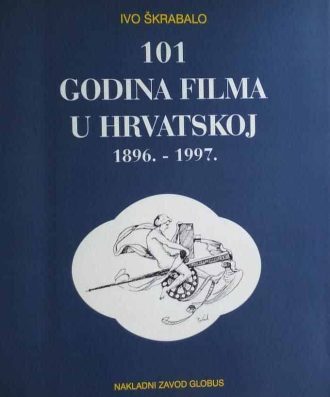 101 Godina filma u Hrvatskoj Ivo Škrabalo