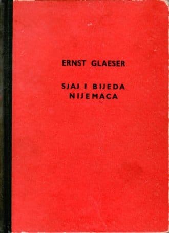 Sjaj i bijeda Nijemaca Glaeser Ernst