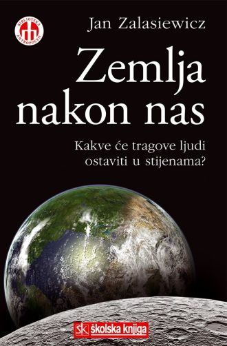 Zemlja nakon nas Jan Zalasiewicz