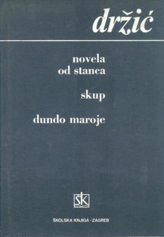 Novela od Stranca / Skup / Dundo Maroje Držić Marin