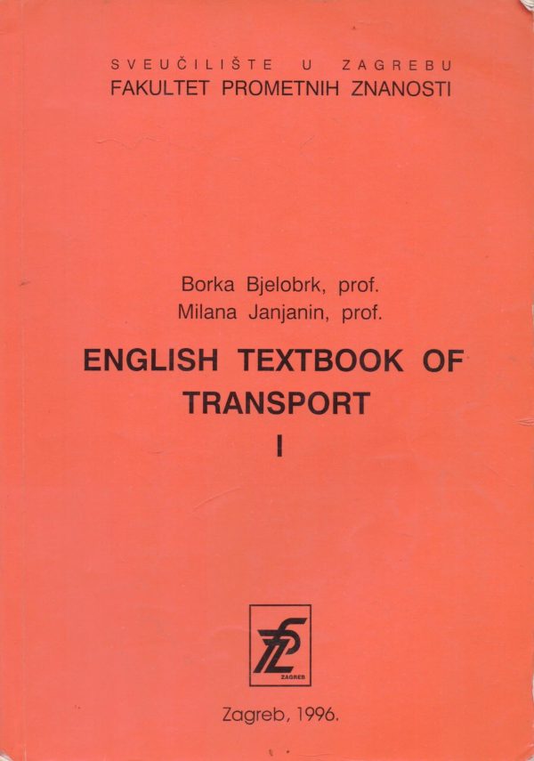 English textbook of transport 1 Borka Bjelobrk, Milana Janjanin