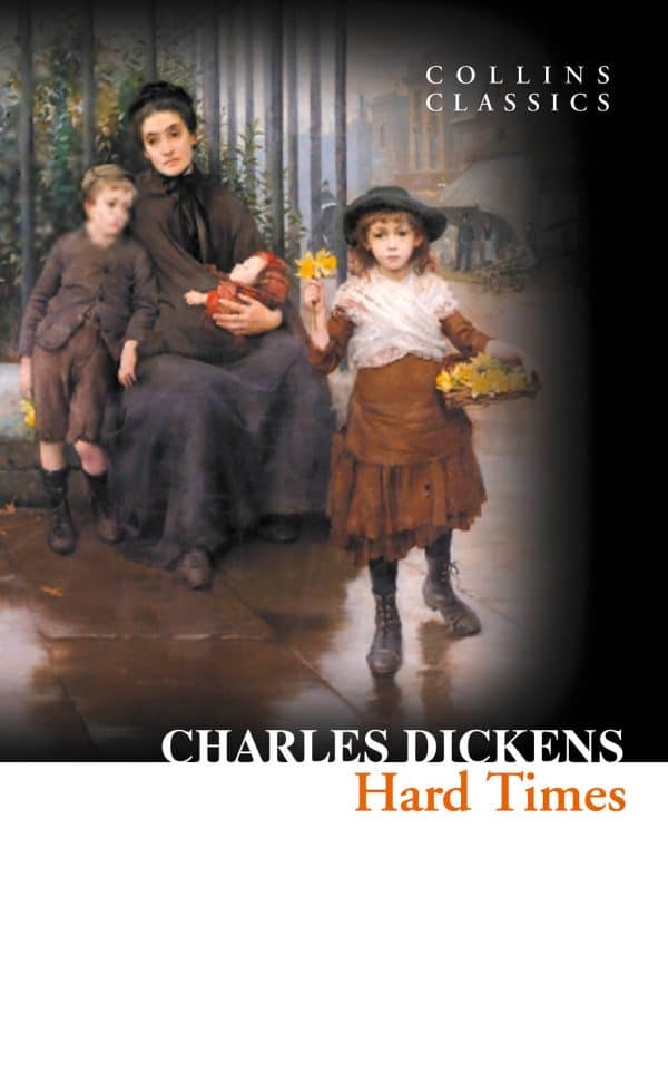 Hard times Dickens Charles