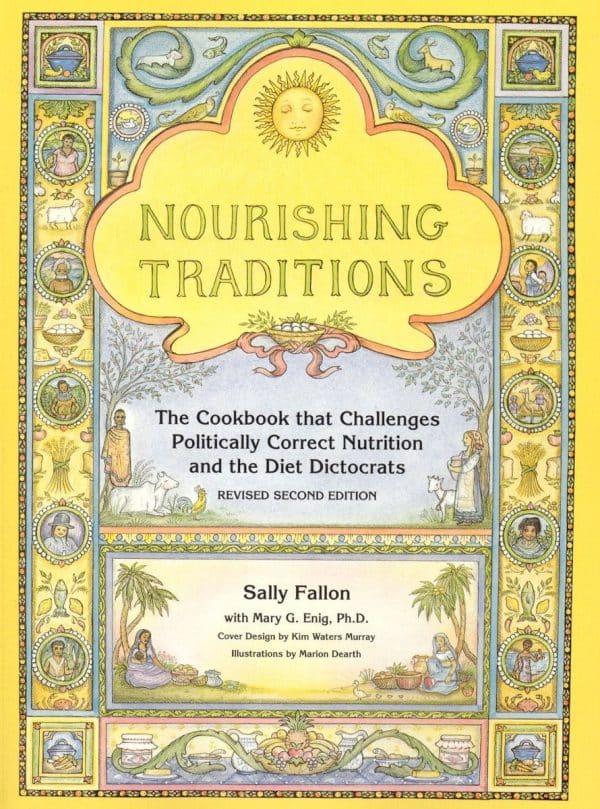 Nourishing traditions Sally Fallon, Mary G. Enig