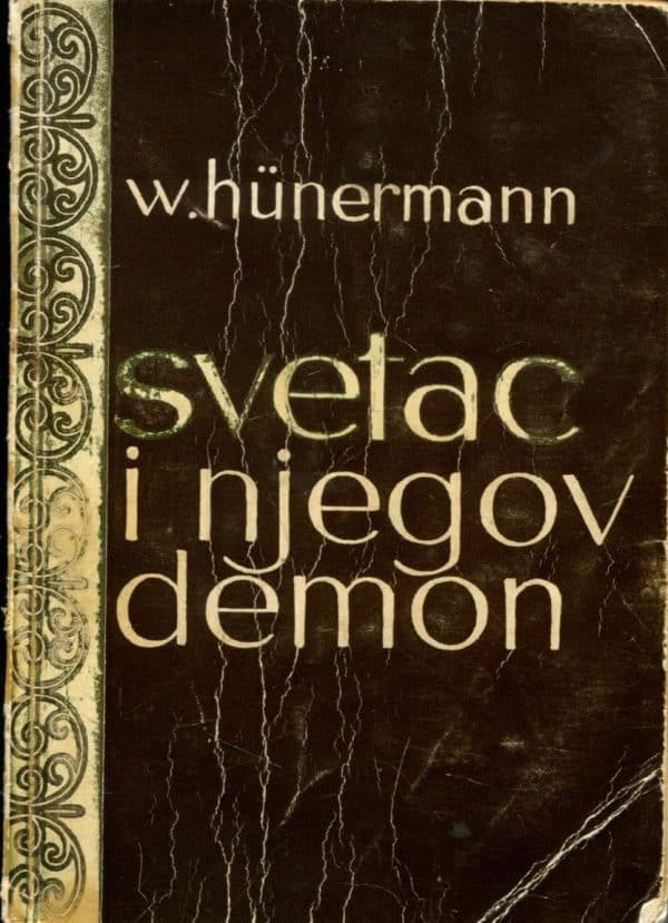 Svetac i njegov demon Wilhelm Hunermann