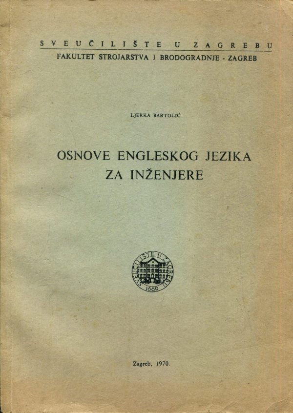 Osnove Engleskog jezika za Inženjere Ljerka Bartolić