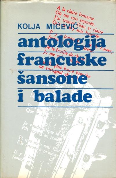 Antologija francuske šansone i balade Mićević Kolja