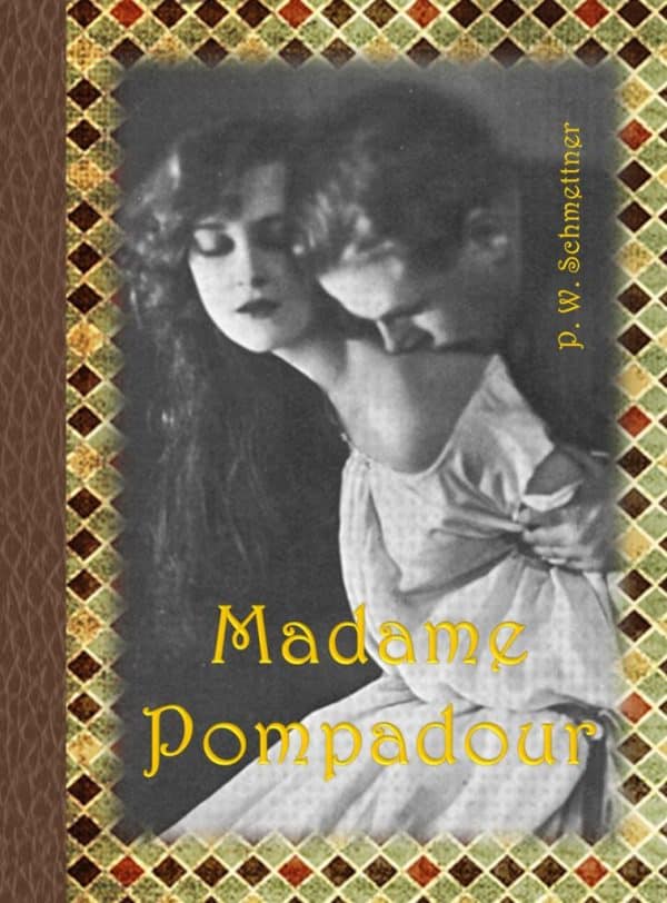 Madame Pompadour Schmettner W. P.