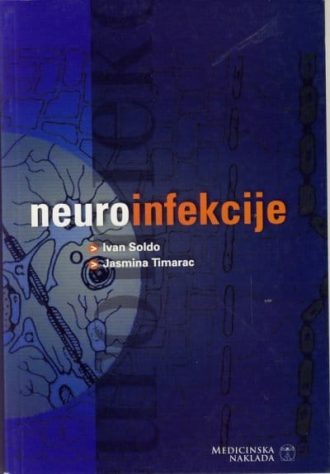 Neuroinfekcije Ivan Soldo, Jasmina Timarac