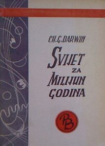 Svijet za milijun godina Ch. G. Darwin